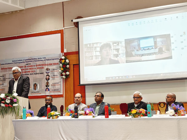 NIT Rourkela Latest News International Conference on Tissue Engineering and Medical Devices Begins at NIT Rourkela with Global Participation